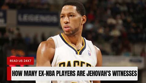 nba jehovah witness|How many ex